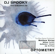 Optometry - DJ Spooky
