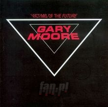 Victims Of The Future - Gary Moore Victims Of The Future - Gary Moore
