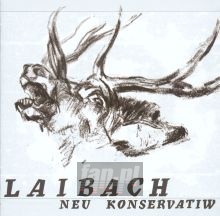 Neu Konservatiw - Laibach