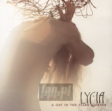 A Day In The Stark Corner - Lycia