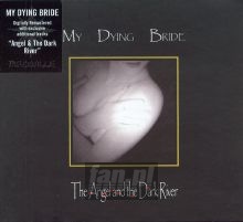 The Angel & The Dark River - My Dying Bride