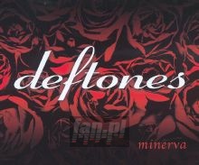 Minerva - The Deftones