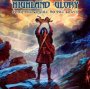 From The Cradle To The Brave - Highland Glory