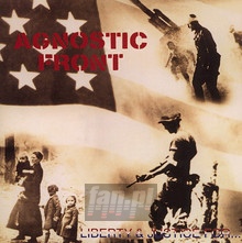Liberty & Justice - Agnostic Front