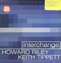 Interchange - H Riley . & K. Tippet