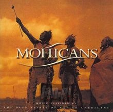 Music Inspired By The Deep Spirit Of Native American - Mohicans