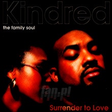 Surrender To Love - Kindred - bigger Surrender To Love - Kindred
