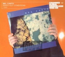 White Out Conditions - Bel Canto White Out Conditions - Bel Canto