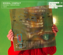 Deadly Weapons - Minimal Compact