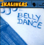 Belly Dance - Skaliners