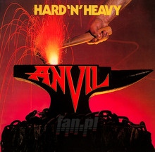 Hard 'N' Heavy - Anvil