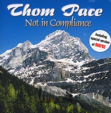 Not In Compliance - Thom Pace