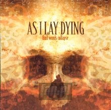 Frail Words Collapse - As I Lay Dying