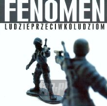 Ludzie Przeciwko Ludziom - Fenomen Ludzie Przeciwko Ludziom - Fenomen