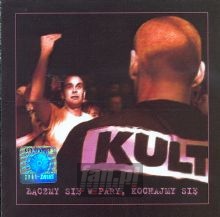 Łączmy Się W Pary Kochajmy Się - Kult Łączmy Się W Pary Kochajmy Się - Kult