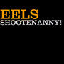 Shootenanny! - EELS