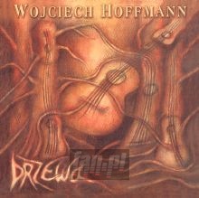 Drzewa - Wojciech Hoffmann Drzewa - Wojciech Hoffmann