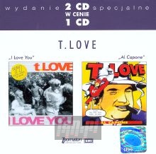 I Love You / Al Capone - T.Love