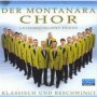 Klassisch & Beschwingt - Montanara Chor