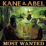 Most Wanted - Kane & Abel