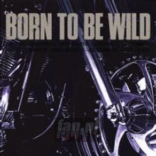 Born To Be Wild - V/A