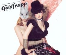 Strict Machine - Goldfrapp