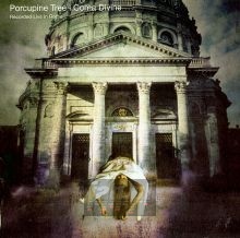 Coma Divine - Live In Rome - Porcupine Tree Coma Divine - Live In Rome - Porcupine Tree
