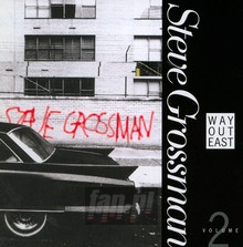 Way Out East, Volume 2 - Steve Grossman