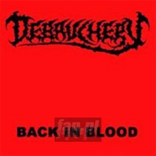 Back In Blood - Debauchery Back In Blood - Debauchery