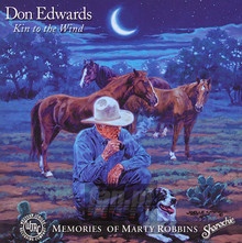 Kin To The Wind Memories Of Marty Robbins - Don Edwards