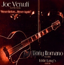 Never Before... Never Again - Joe Venuti / Tonny  Romano 