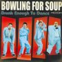 Drunk Enough To Dance - Bowling For Soup