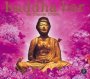 Buddha Bar:  1 - Buddha Bar   