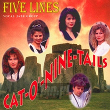 Cat-O'-Nine-Tails - Five Lines Vocal Jazz Group