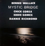 Mystic Bridge - Bennie Wallace