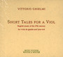 Short Tales For A Viol - Vittorio Ghielmi