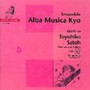 Satoh,T: Works Of - Alba Musica Kyo Ensemble