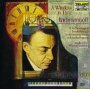 Rachmaninov: A Window In Time - Sergei Rachmaninoff
