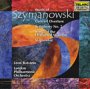Szymanowski: Concert Overture - Leon Botstein
