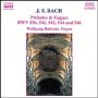 Bach: Preludes & Fugues - J.S. Bach