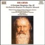Brahms: A German Requiem - J. Brahms