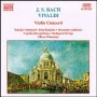 Bach: Violin Concerti - Bach & Vivaldi