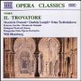 Verdi: Il Trovatore - Naxos Opera   