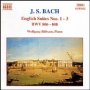 Bach: English Suites Nos.1-3 - J.S. Bach