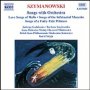Szymanowski: Songs W.Orchestra - K. Szymanowski