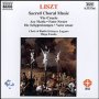 Liszt: Sacred Choral Music - F. Liszt