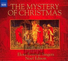 The Mystery Of Christmas - Elora Festival Singers