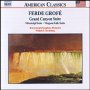 Grofe: Grand Canyon Suite - Naxos American Classics   