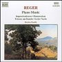 Reger: Piano Music - M. Reger
