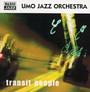 Transit People - Umo Jazz Orchestra